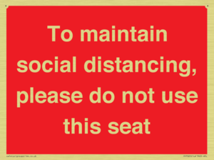 To maintain social distancing, please do not use this seat